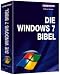 Das grosse Buch: Die Windows 7 Bibel