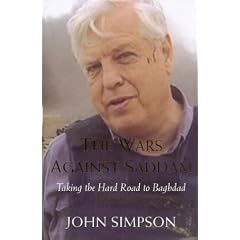 The Wars Against Saddam: Taking the Hard Road to Baghdad