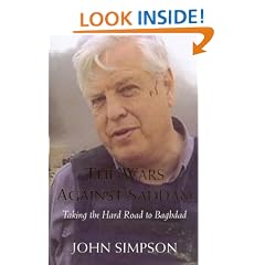 The Wars Against Saddam: Taking the Hard Road to Baghdad