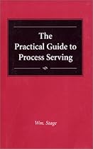 The Practical Guide to Process Serving