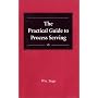 The Practical Guide to Process Serving