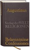 Bekenntnisse - Confessiones - Augustinus