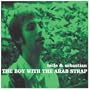 The Boy with the Arab Strap