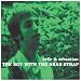 Boy With the Arab Strap