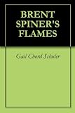 BRENT SPINER'S FLAMES