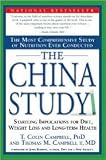 The China Study: The Most Comprehensive Study1st (first) edition Text Only
