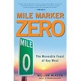 mile marker zero the moveable feast of key west