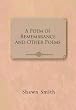 A Poem Of Remembrance:: And Other Poems