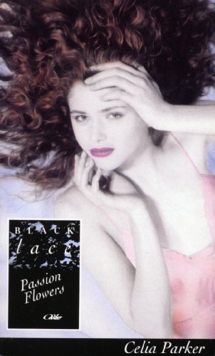 Passion Flowers (Black Lace Series)