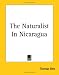The Naturalist In Nicaragua