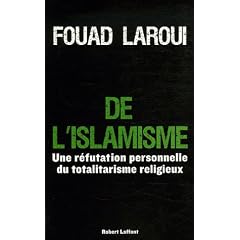 De l'islamisme : Une r�futation personnelle du totalitarisme religieux