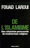 De l'islamisme : Une r�futation personnelle du totalitarisme religieux