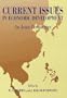 Current Issues in Economic Development: An Asian Perspective