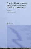 Practice Management for Land, Property and Construction Professionals
