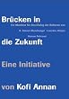 Cover Brücken in die Zukunft. Ein Manifest für den Dialog der Kulturen