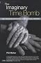 The Imaginary Time Bomb: Why an Ageing Population is Not a Social Problem