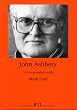John Ashbery in Conversation with Mark Ford (Between the Lines)