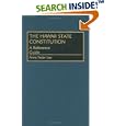 The Hawaii State Constitution: A Reference Guide (Reference Guides to the State Constitutions of the United States) by  Anne Feder Lee