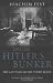 Inside Hitler's Bunker
