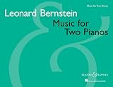 Leonard Bernstein: Music for Two Pianos: 2 Pianos, 4 Hands