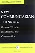 New Communitarian Thinking: Persons, Virtues, Institutions, and Communities (Constitutionalism and Democracy)