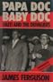 Papa Doc, Baby Doc: Haiti and the Duvaliers