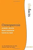 Osteoporosis : the facts