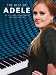 Bild: The Best of Adele -- Songbook Piano/Vocal/Guitar -- die besten 12 Hit Songs von Adele leicht arrangiert f�r Klavier, Gesang und Gitarre inklusive Rolling In The Deep und Someone Like You -- Noten/sheet music
