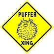 PUFFER CROSSING sign * street blow fish