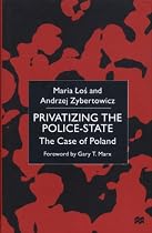 Privatizing the Police-State: The Case of Poland