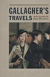 Gallagher's Travels (Johns Hopkins: Poetry and Fiction)