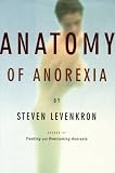 Anatomy of Anorexia