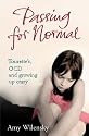 Passing for Normal: Tourette's, OCD and Growing Up Crazy (Pocket Books)