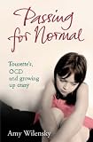 Passing for Normal: A Memoir of Compulsion