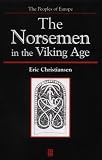 The Norsemen in the Viking Age (Peoples of Europe)