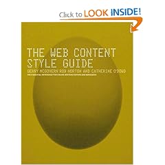 The Web Content Style Guide: The Essential Reference for Online Writers, Editors and Managers
