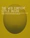 The Web Content Style Guide: The Essential Reference for Online Writers, Editors and Managers