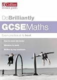 GCSE Maths (Do Brilliantly at...)
