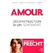Amour - d�construction d'un sentiment