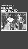 Gore Vidal: The Man Who Said No [VHS]