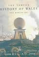 History of Wales: The Tempus : 25,000 B.C-A.d 2000