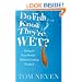 Do Fish Know They're Wet?: Living in Your World-Without Getting Hooked