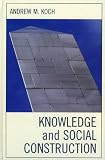 Knowledge and Social Construction