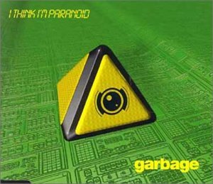Garbage - I Think I