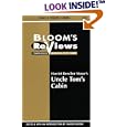 Bloom's Reviews: Harriet Beecher Stowe's Uncle Tom's Cabin