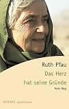Produkt-Bild: Das Herz hat seine Gr&uuml;nde: Mein Weg (HERDER spektrum)