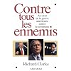 Contre tous les ennemis : Au coeur de la guerre am�ricaine contre le terrorisme