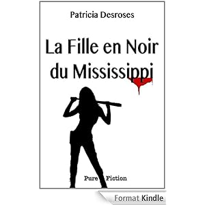 La Fille en Noir du Mississippi