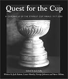 Quest for the Cup: A History of the Stanley Cup Finals, 1893-2001