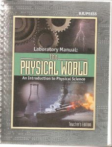Laboratory Manual: The Physical World an Introduction to Physical Science Teacher's Edition